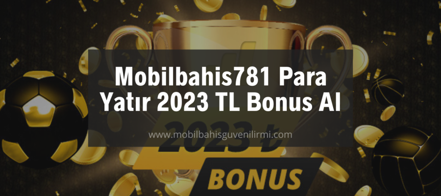 Mobilbahis781 Para Yatır